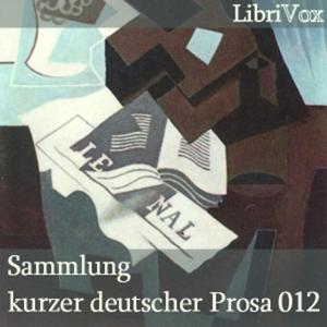 Sammlung kurzer deutscher Prosa 012 by Various