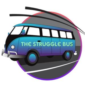 The Struggle Bus