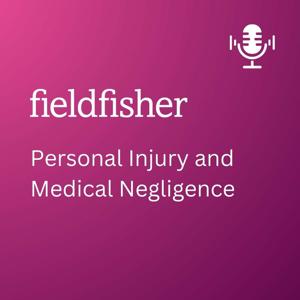 Personal Injury & Medical Negligence | Fieldfisher