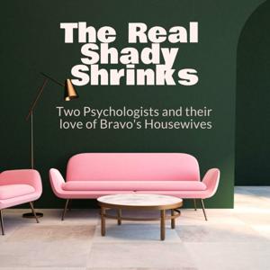 The Real Shady Shrinks