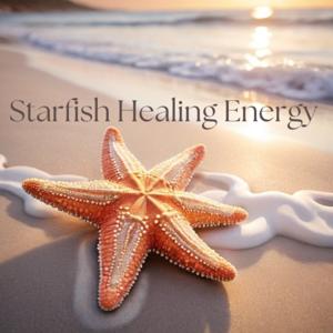 Starfish Healing Energy