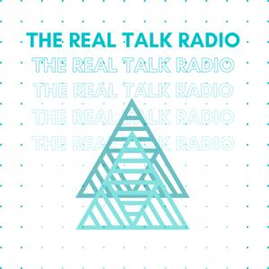 The Real Talk Radio