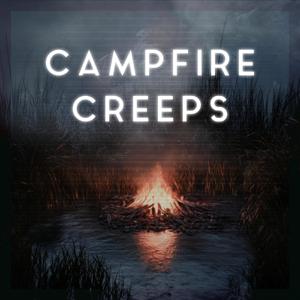 Campfire Creeps: Gather 'Round for Creepy Stories