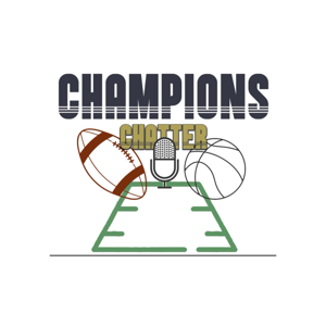 Champions Chatter