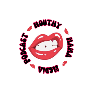 Mouthy Mama Media
