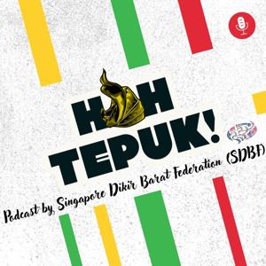 HaH Tepuk! Podcast by Singapore Dikir Barat Federation