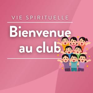Bienvenue au club