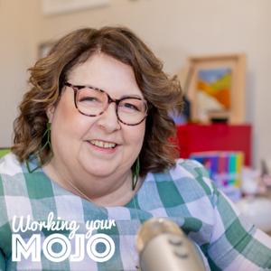 Working Your Mojo Show