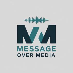 Message Over Media