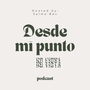 Desde Mi Punto De Vista