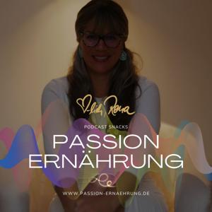 Die goldene Ernährungsmitte - Podcast Snacks von Passion Ernährung