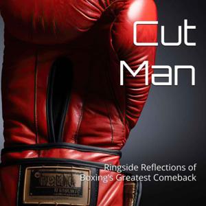 Deep Dives: Cut Man Podcast - Breaking down the fights of George Foreman's 2nd Championship Run