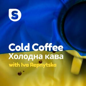 Cold coffee Холодна кава - the Ukrainian podcast from Petersfield