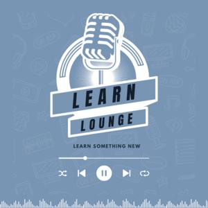 Learn Lounge: Navigating Careers and Lifestyles with Industry Insiders and Startups