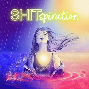 Shitspiration