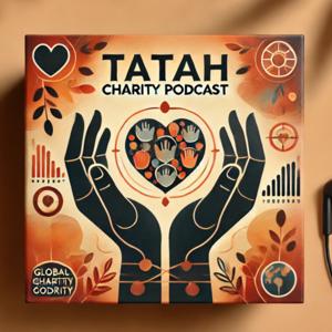 Tatah Charity Podcast