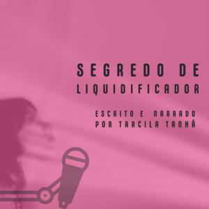 Segredo de liquidificador