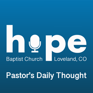 Daily Thought | Hope Baptist Church Colorado