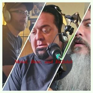 The Metal, Beer , and BS Podcast