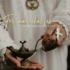 For Magickal Folk