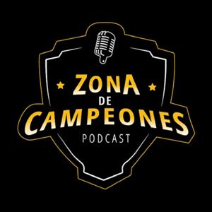Zona de Campeones Podcast