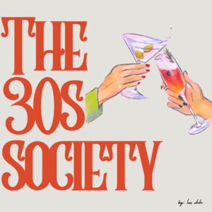 The 30s Society