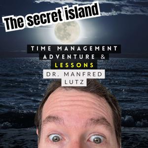 The Secret Island: Time Management Adventure & Lessons