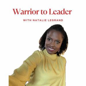 The Warriors to Leaders Podcast