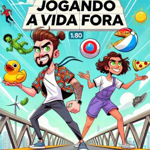 Jogando a Vida Fora
