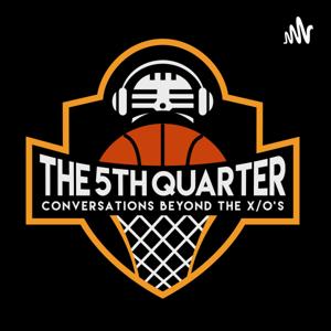 The 5th Quarter: Conversations Beyond The X and O's