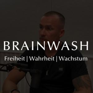 BRAINWASH - Die Matrix will nicht, dass du denkst