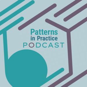 Patterns in Practice Podcast: Cultures of AI