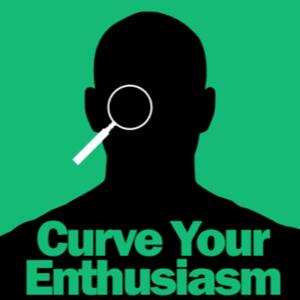 Curve Your Enthusiasm