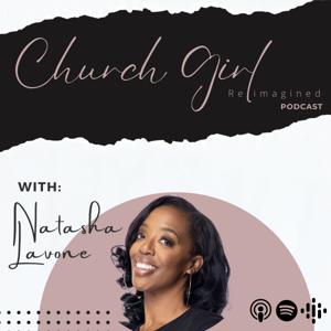 Church Girl Reimagined