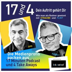 17 und 4 - Dein Auftritt gehört Dir - Wie man als Redner gewinnt - mit STRAUBE und FLINT