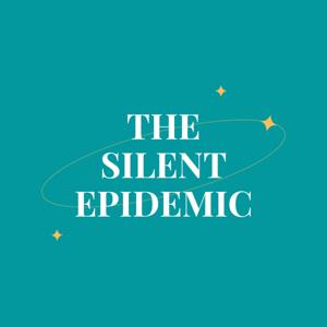 The Silent Epidemic