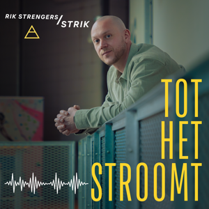 TOT HET STROOMT (PODCAST)
