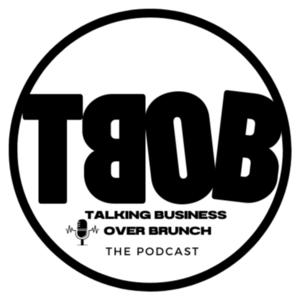Talking Business Over Brunch (TBOB)