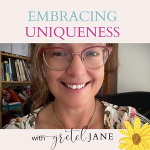 Embracing Uniqueness with Greteljane