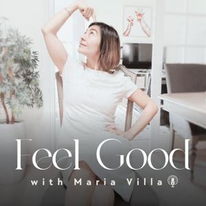 Feel Good with Maria