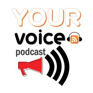 Your Voice Podcast