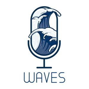 Waves Podcast