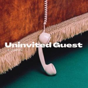 Uninvited Guest