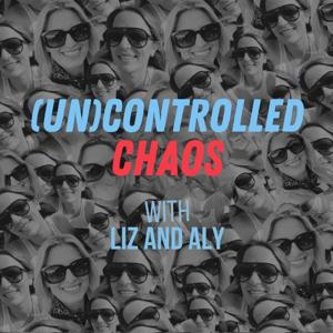 (Un)Controlled Chaos with Liz & Aly