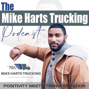 Mike Harts Trucking Podcast