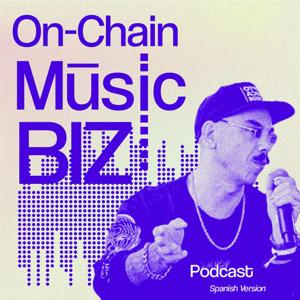 On-Chain Music Biz (Spanish)
