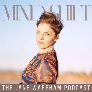 The Jane Wareham Podcast | Your Guide to Mindset Mastery | Self-Improvement & Empowerment Strategies