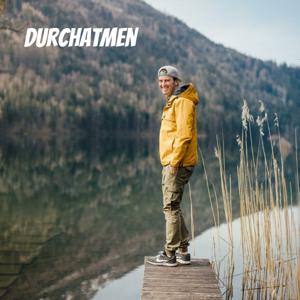Durchatmen - Dein Podcast für ein leichteres Leben!