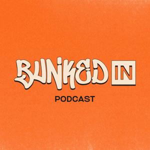 Bunked In Podcast
