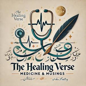 The Healing verse Medicine and Musings